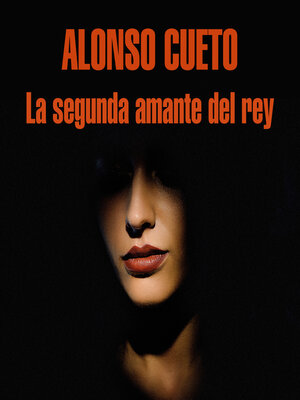 cover image of La segunda amante del rey